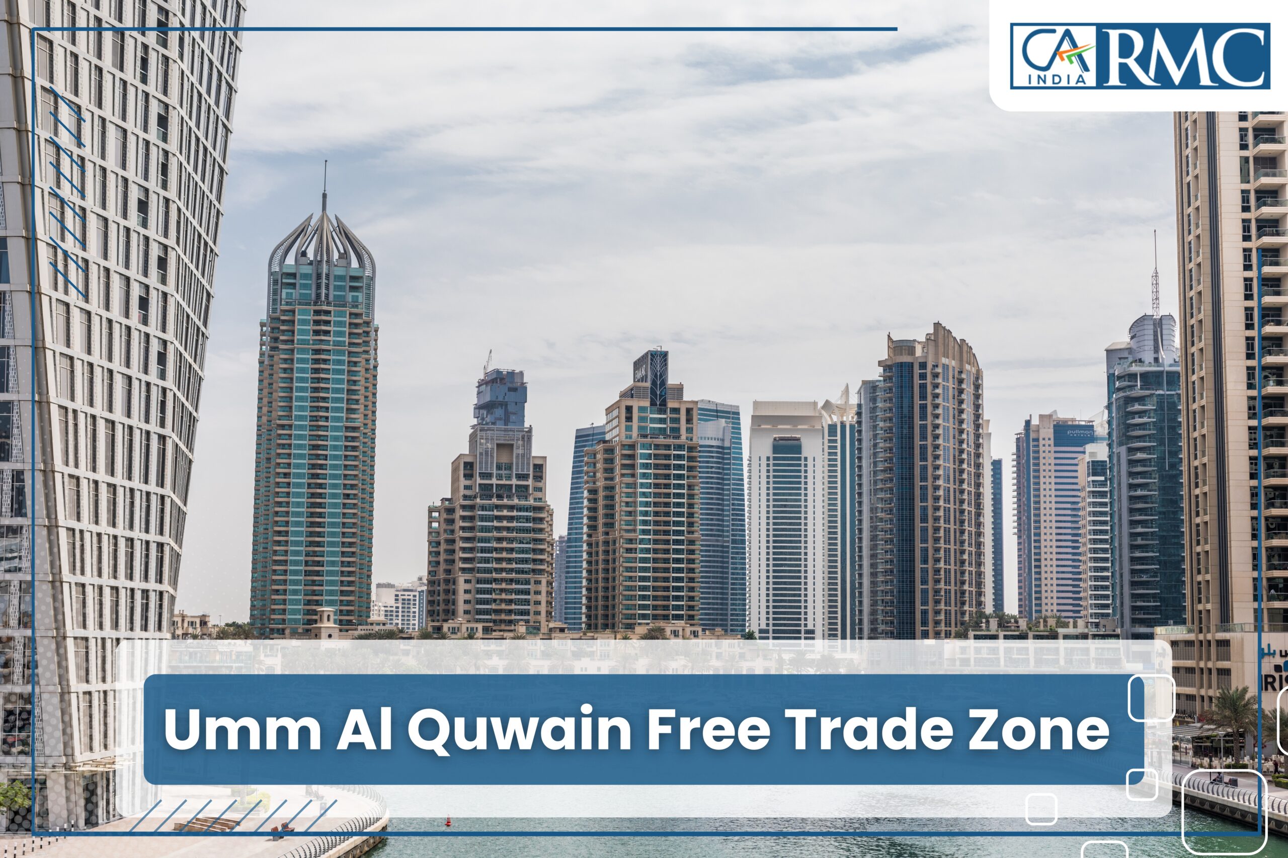 Umm Al Quwain Free Trade Zone scaled